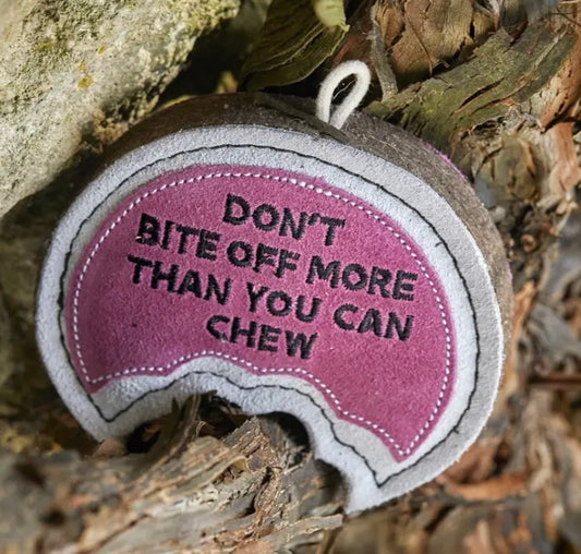 Green & Wilds~Don’t Bite Off More Than You Can Chew ~ Eco Dog Toy